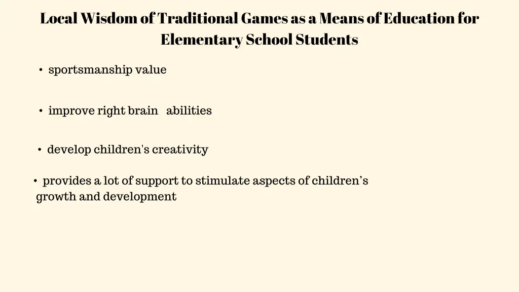 local wisdom of traditional games as a means