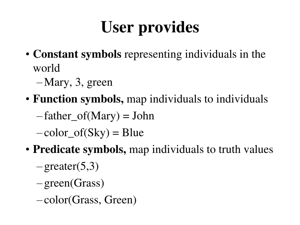 user provides