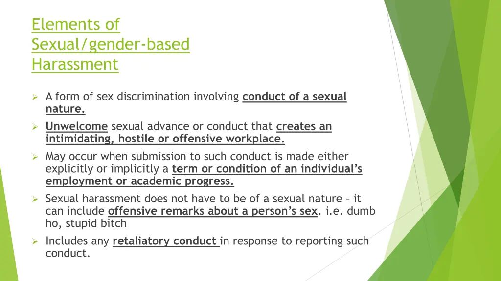 elements of sexual gender based harassment