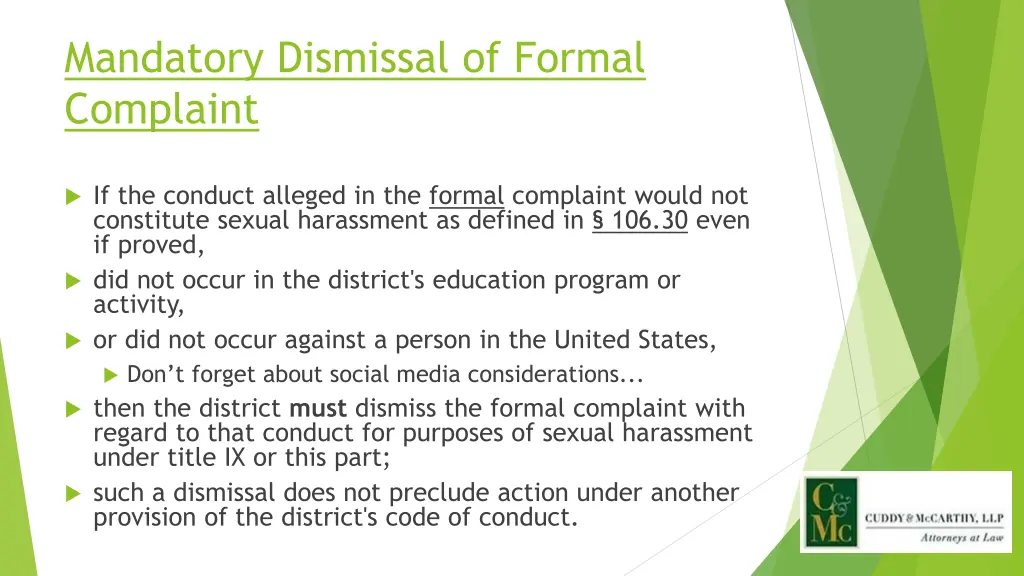 mandatory dismissal of formal complaint