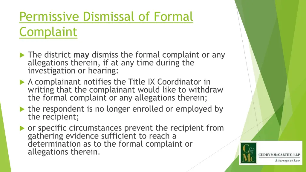 permissive dismissal of formal complaint