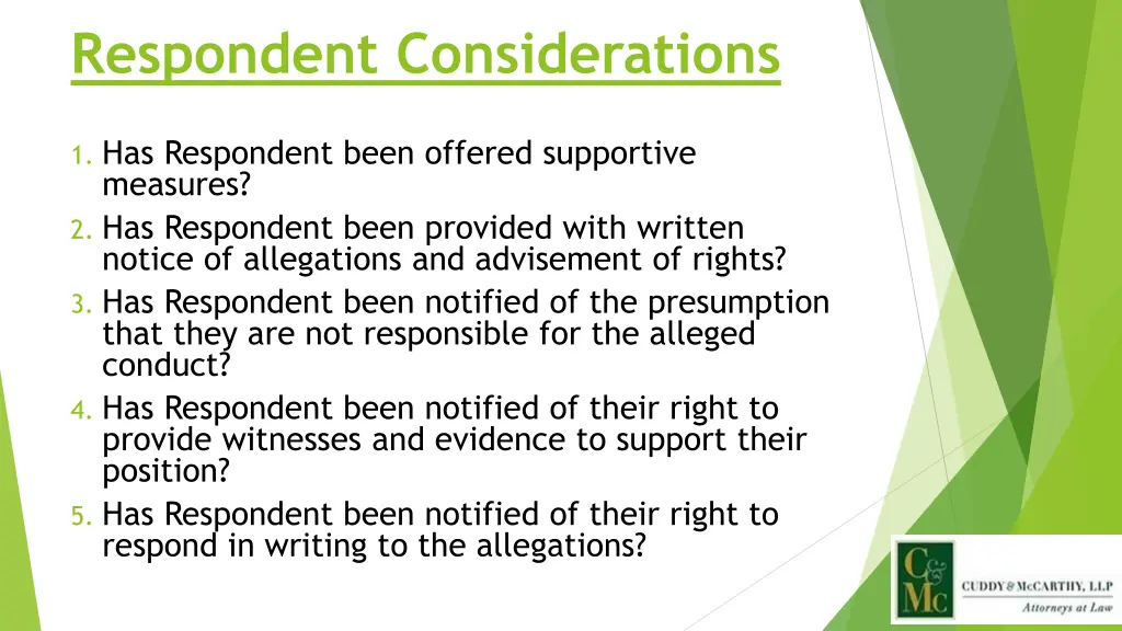 respondent considerations