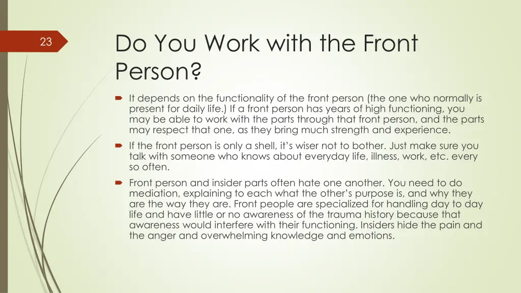 do you work with the front person