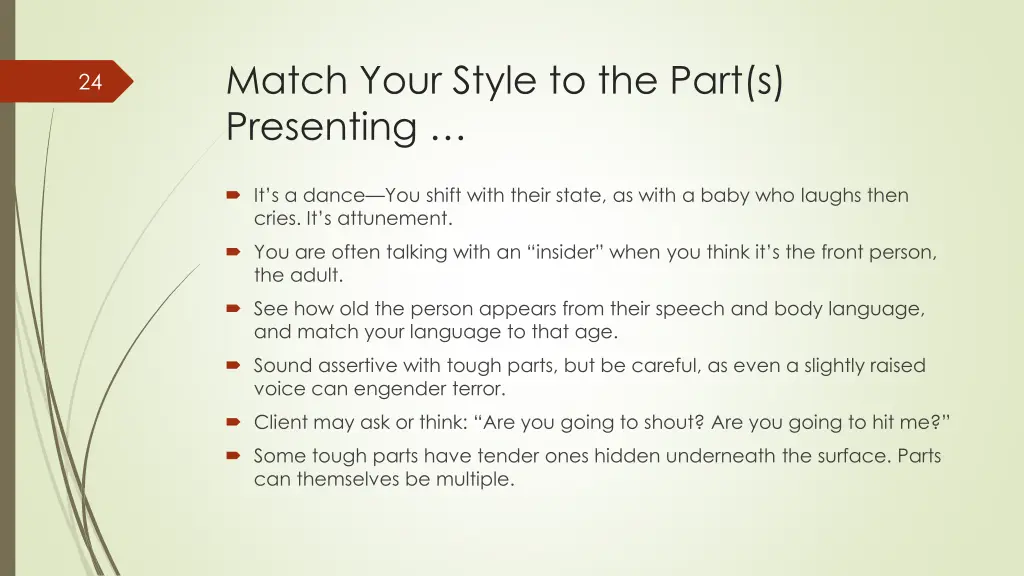 match your style to the part s presenting