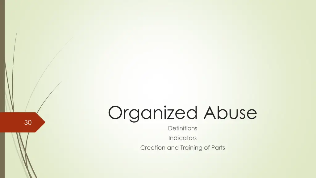 organized abuse definitions indicators creation