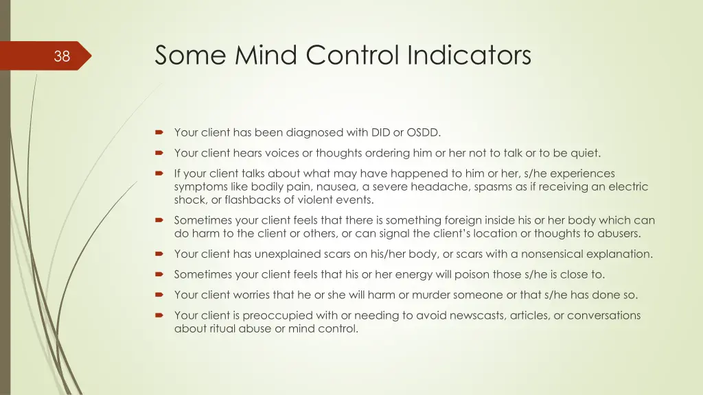 some mind control indicators