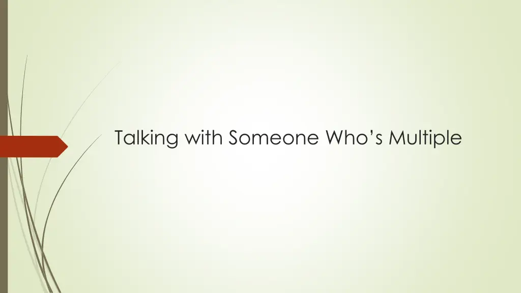 talking with someone who s multiple