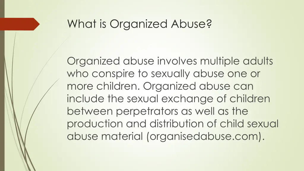 what is organized abuse