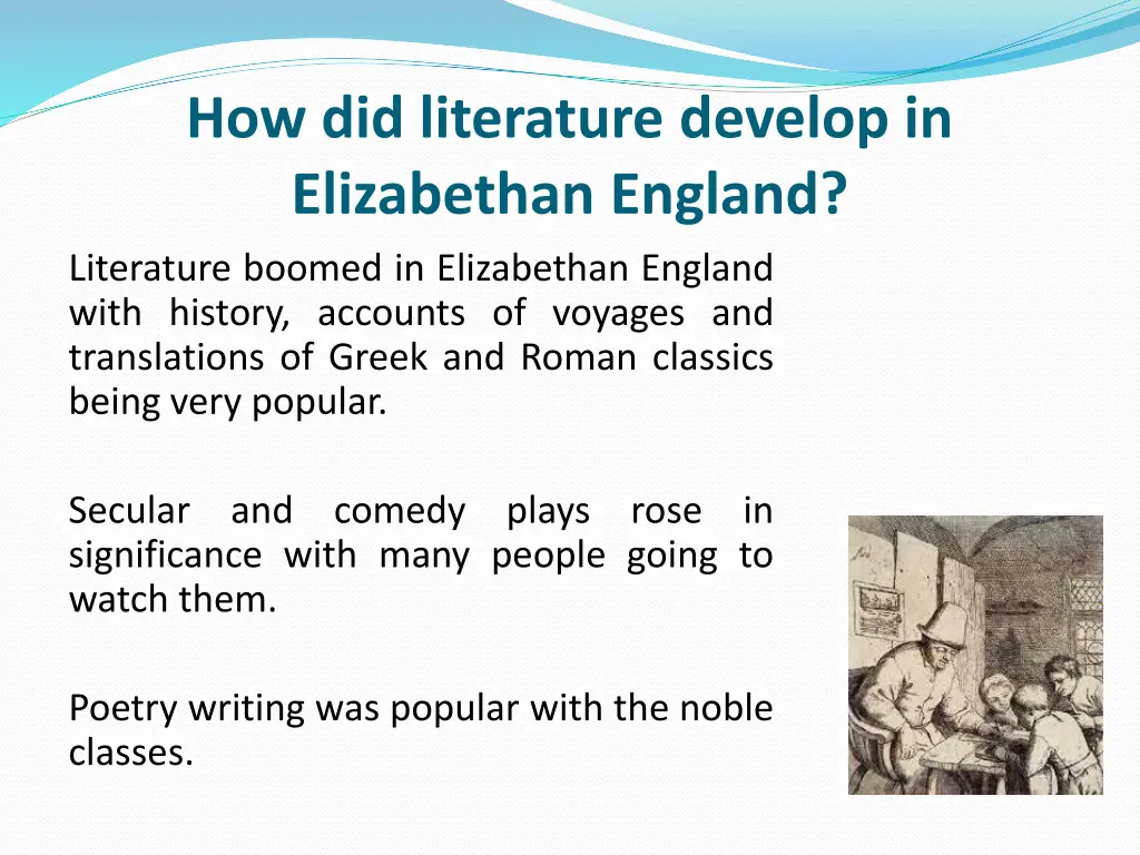 how did literature develop in elizabethan england