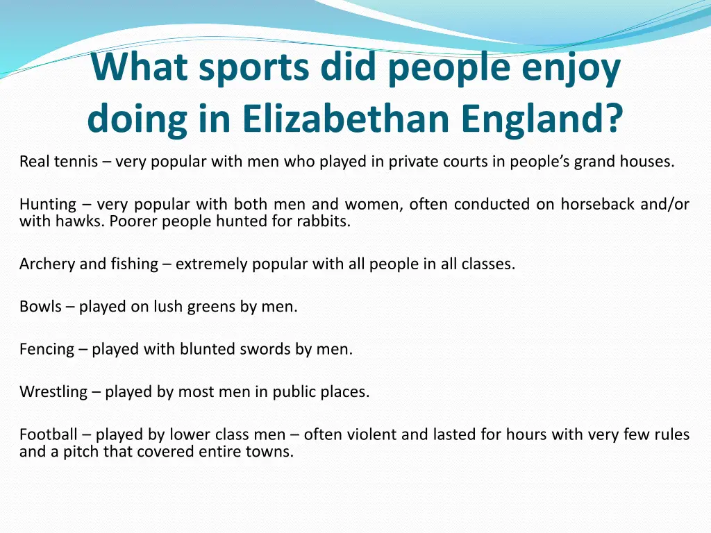 what sports did people enjoy doing in elizabethan