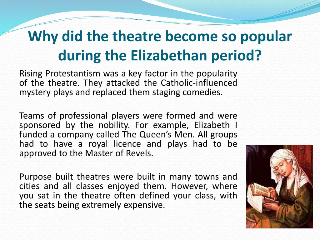 why did the theatre become so popular during