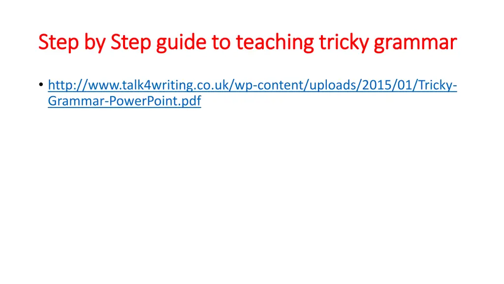 step by step guide to teaching tricky grammar