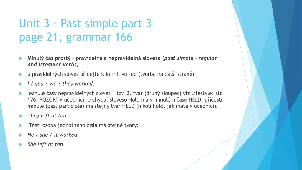 unit 3 past simple part 3 page 21 grammar 166
