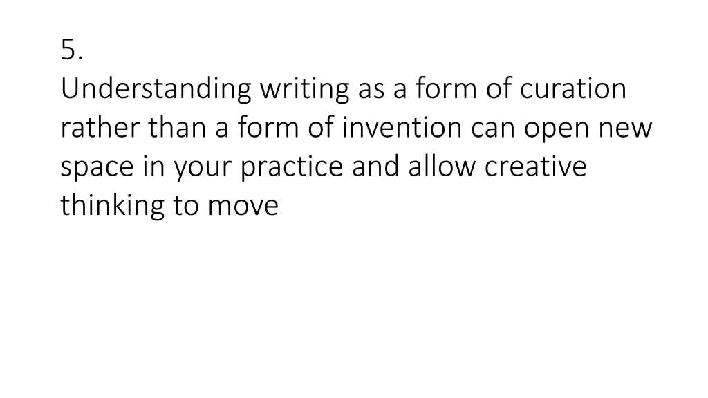 5 understanding writing as a form of curation
