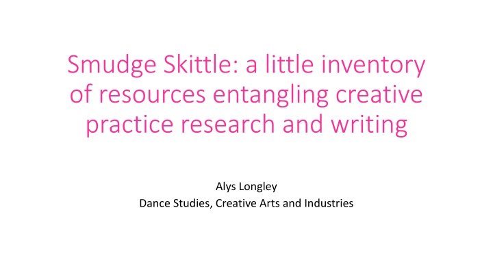 smudge skittle a little inventory of resources