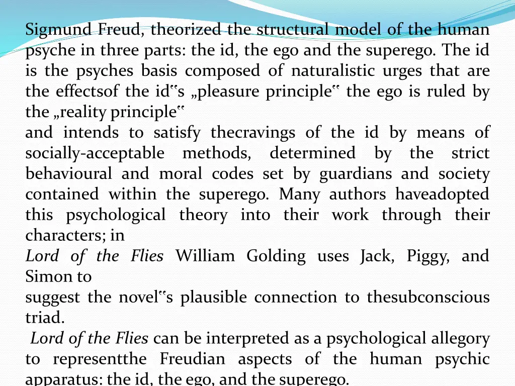 sigmund freud theorized the structural model