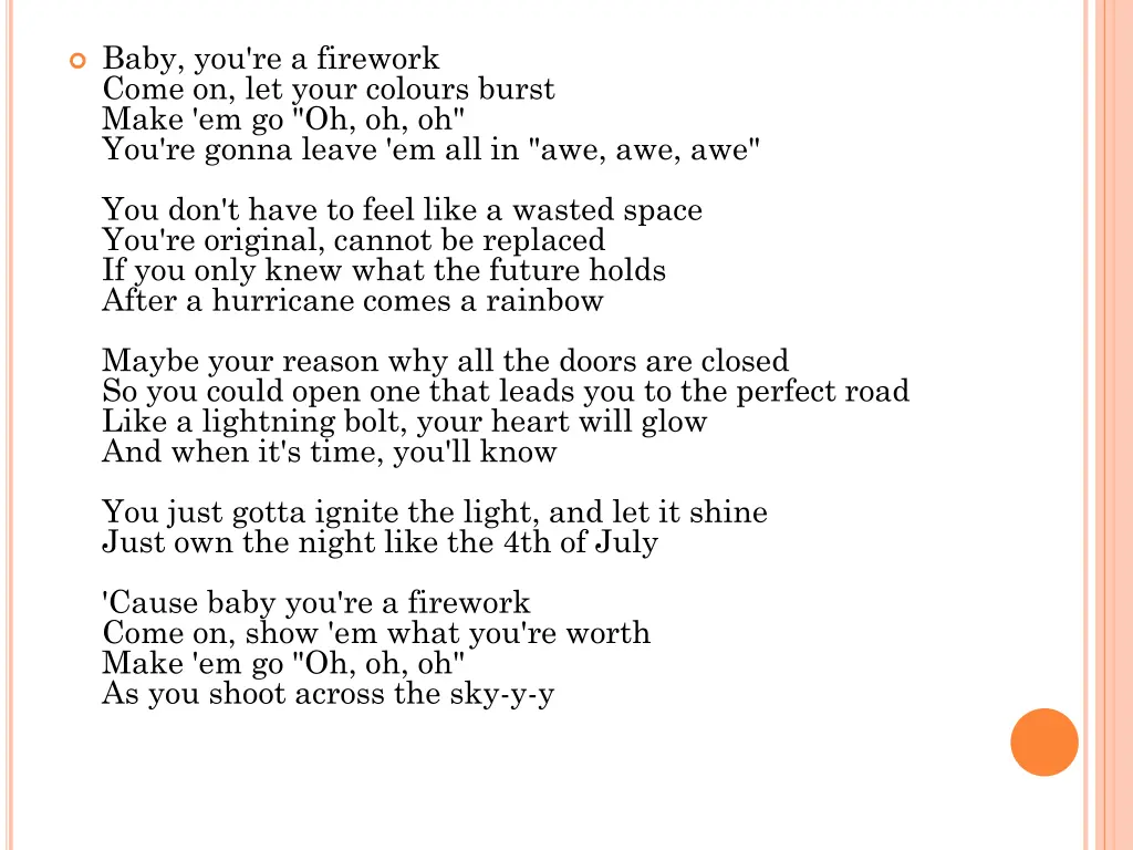 baby you re a firework come on let your colours
