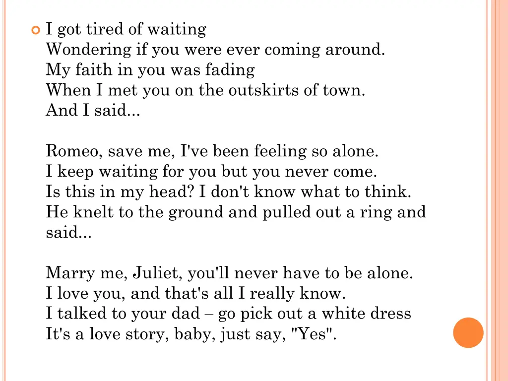 i got tired of waiting wondering if you were ever