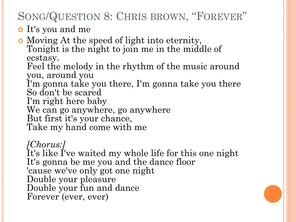 s ong q uestion 8 c hris brown f orever