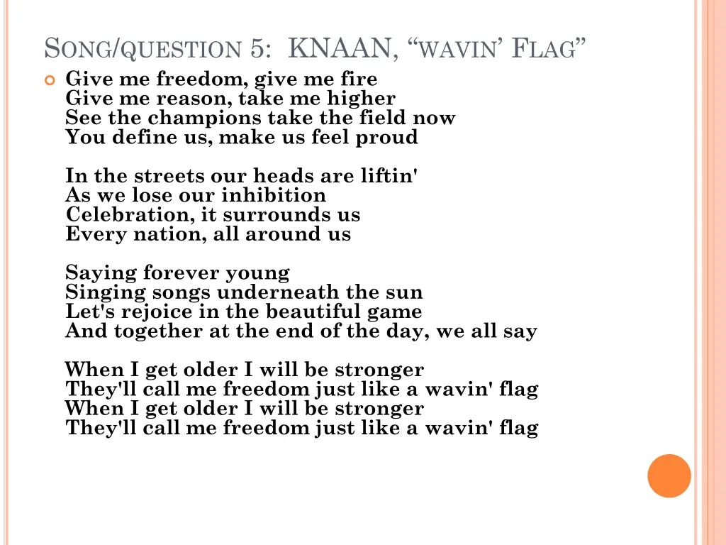 s ong question 5 knaan wavin f lag give