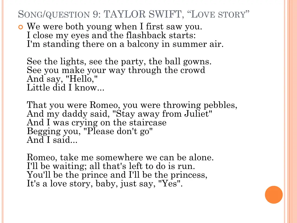 s ong question 9 taylor swift l ove story we were