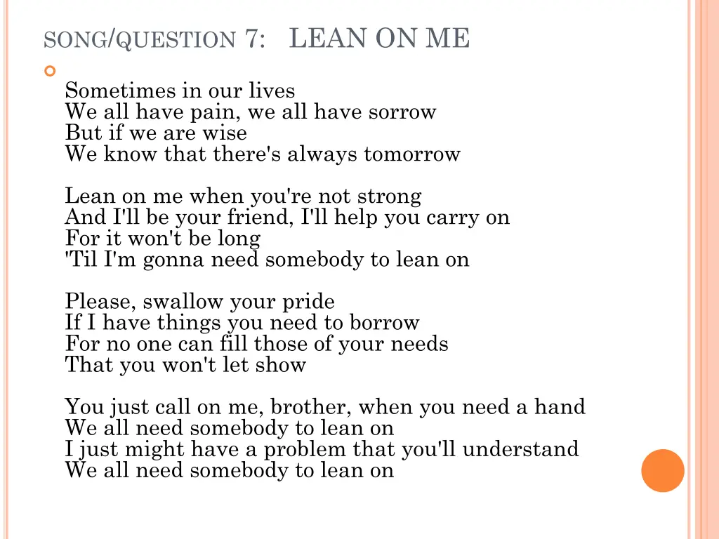 song question 7 lean on me