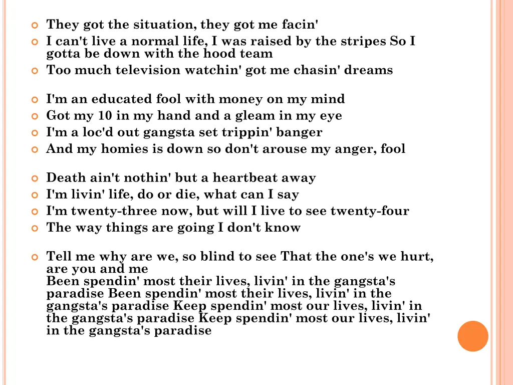 they got the situation they got me facin