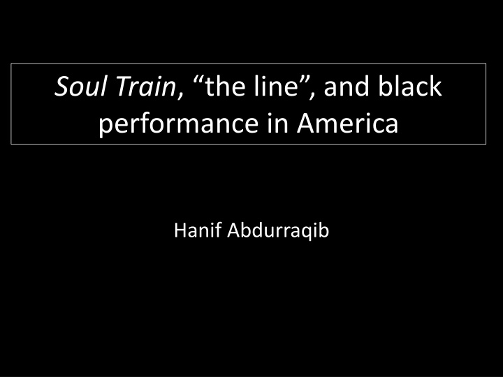 soul train the line and black performance