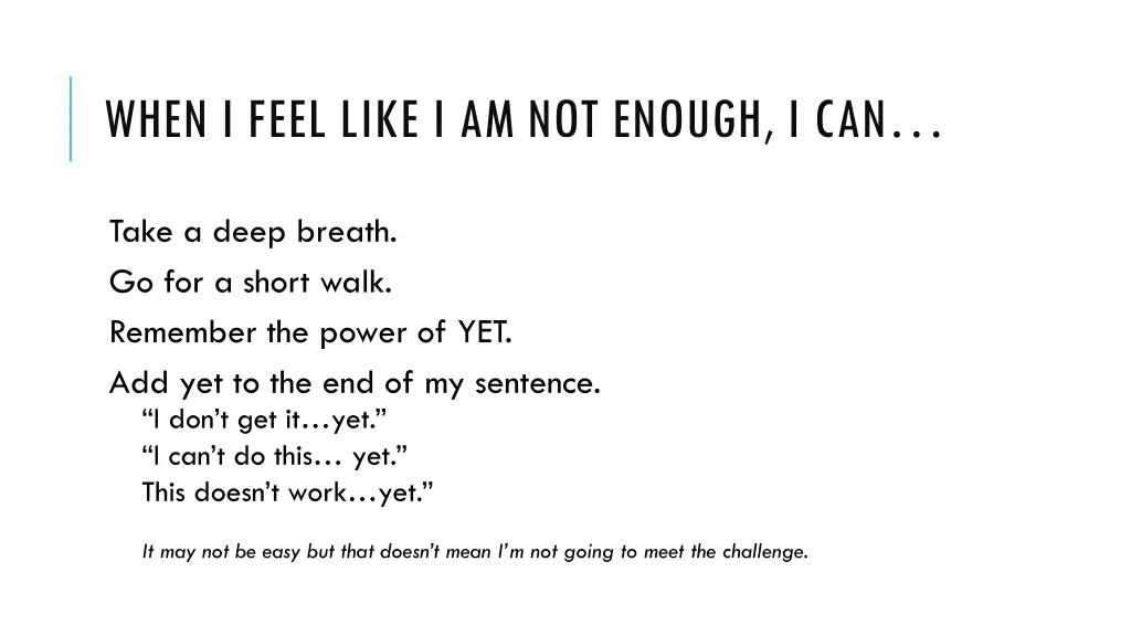 when i feel like i am not enough i can