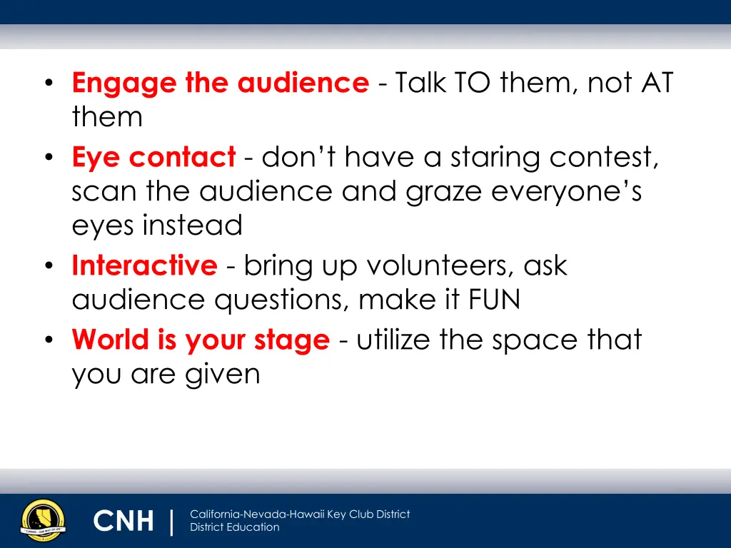 engage the audience talk to them not at them