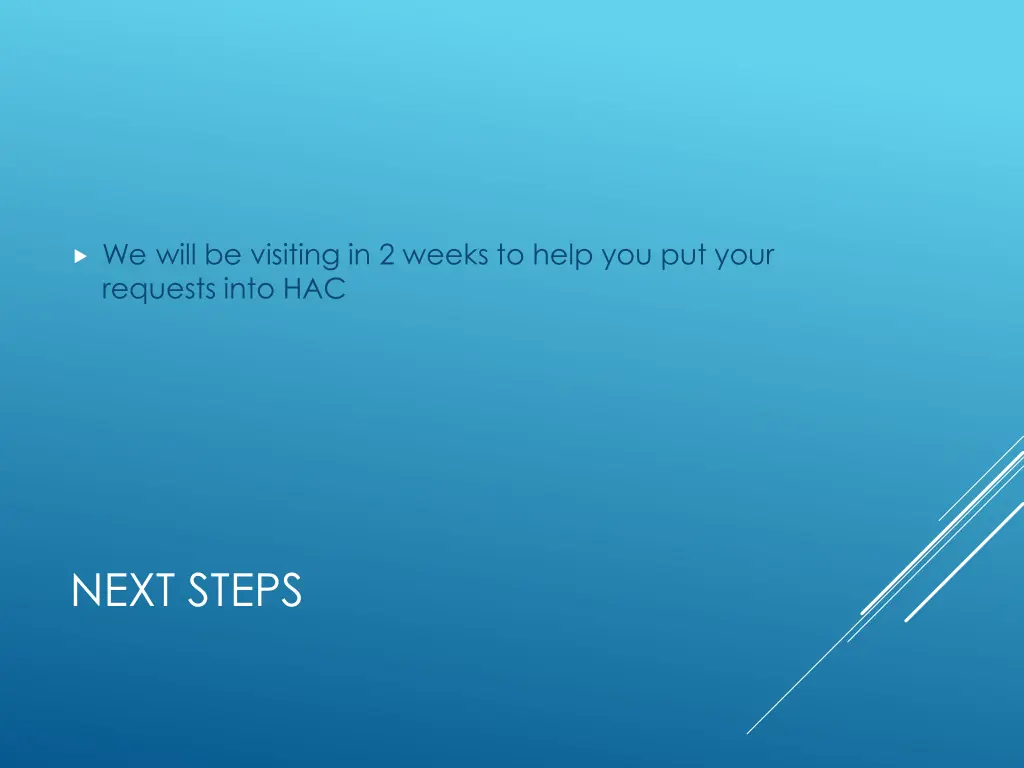 we will be visiting in 2 weeks to help
