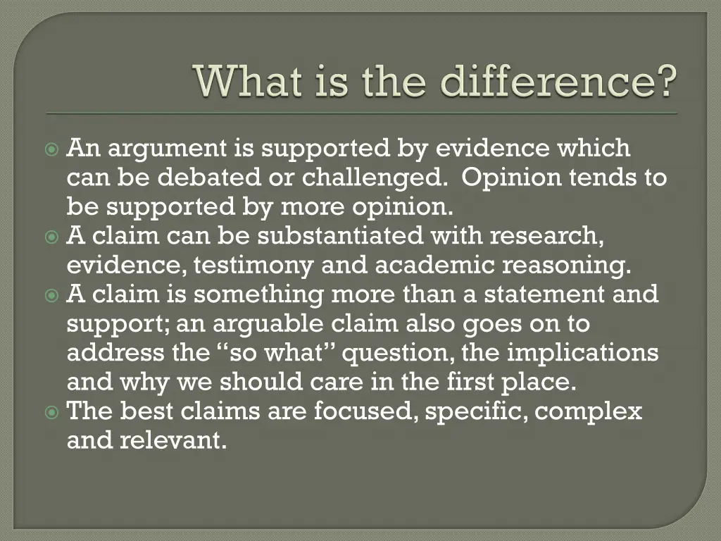 an argument is supported by evidence which