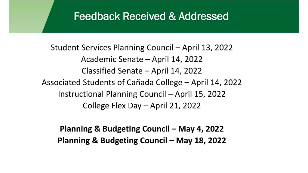 feedback received addressed feedback received