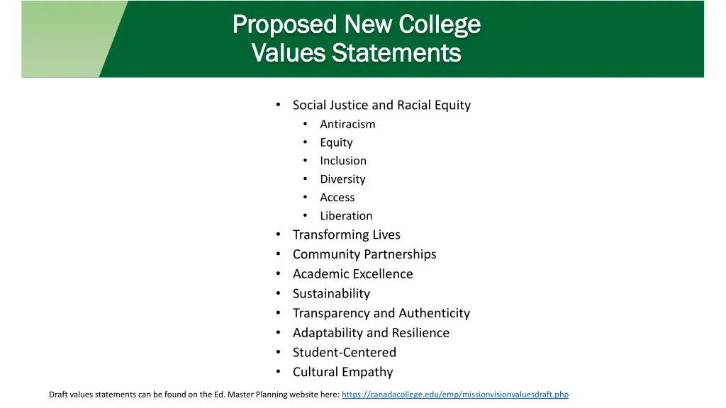 proposed new college proposed new college values