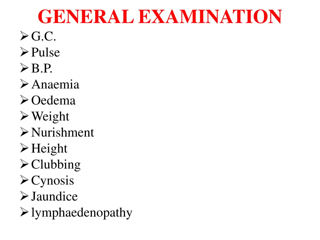 general examination g c pulse b p anaemia oedema