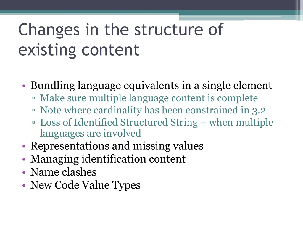 changes in the structure of existing content 1