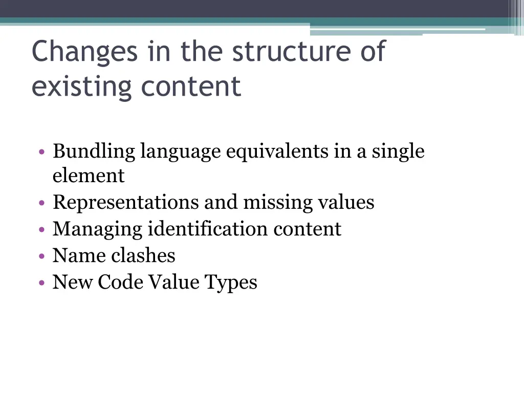 changes in the structure of existing content
