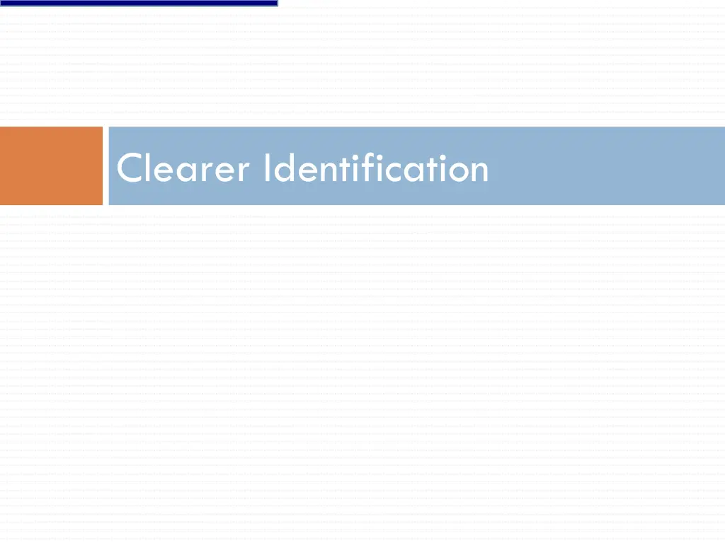 clearer identification