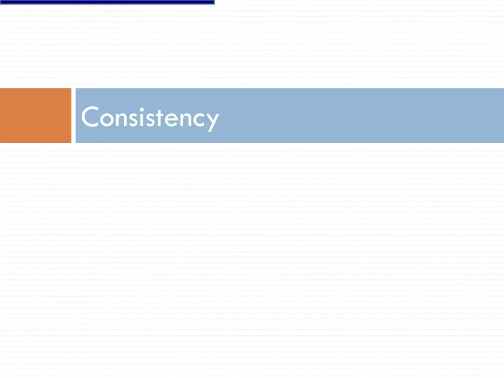 consistency