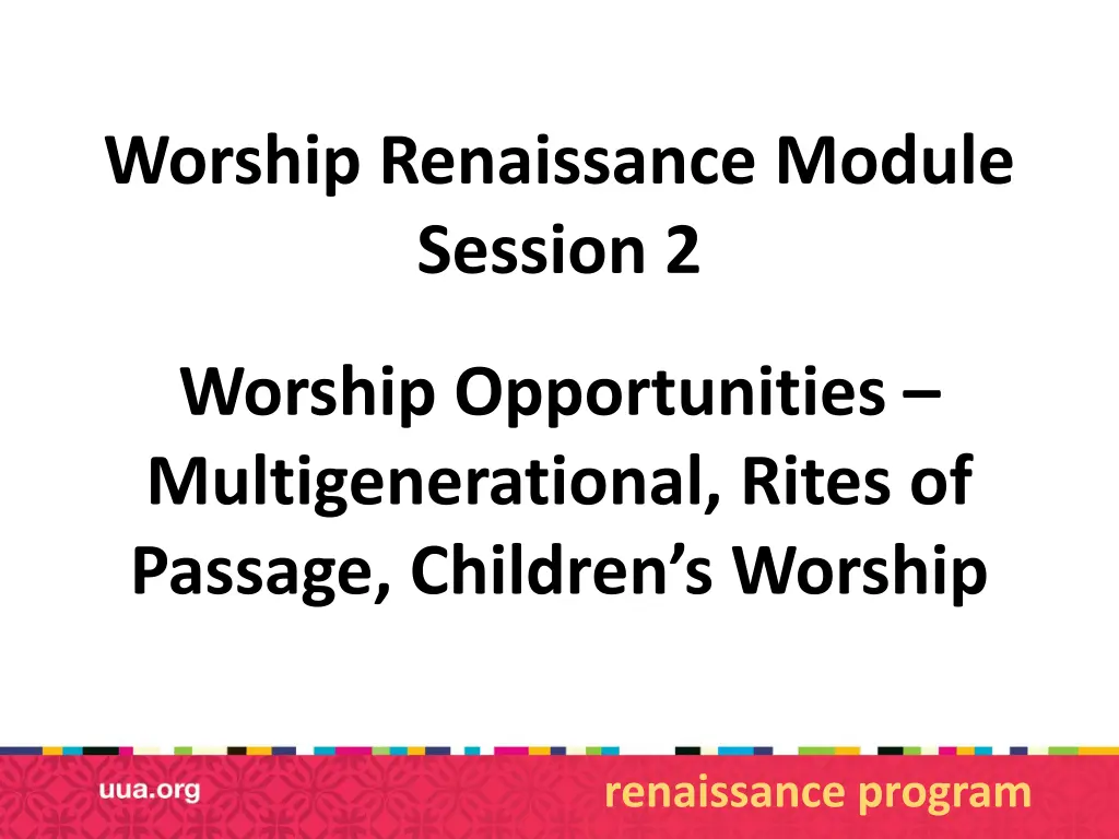 worship renaissance module session 2