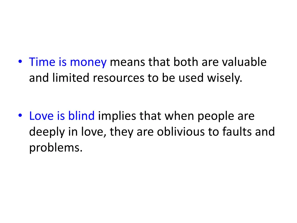 time is money means that both are valuable