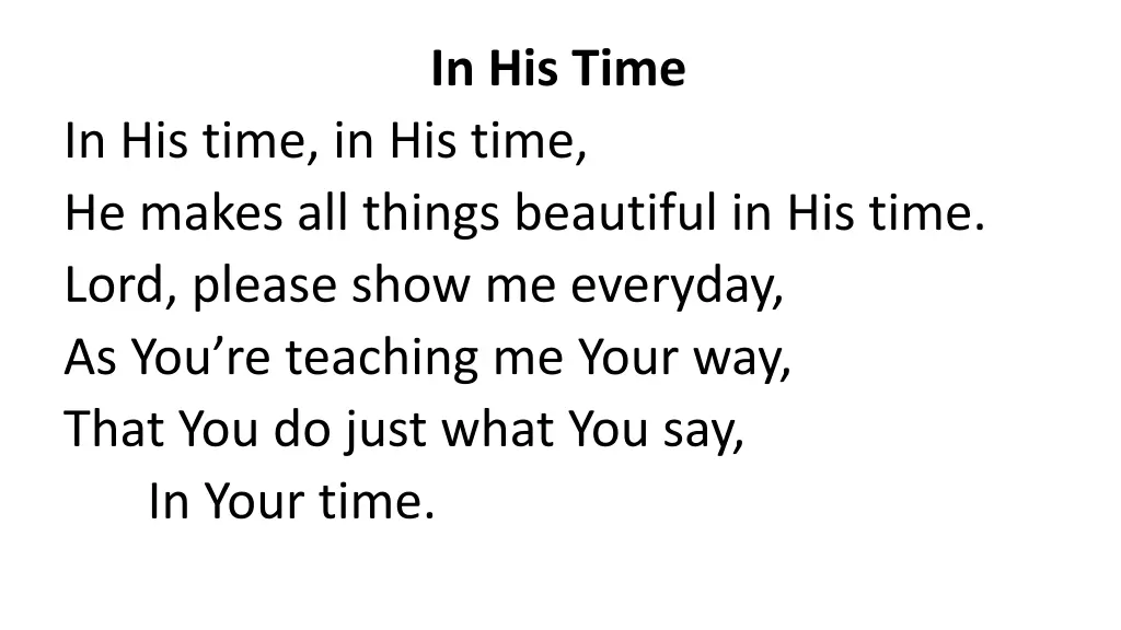 in his time