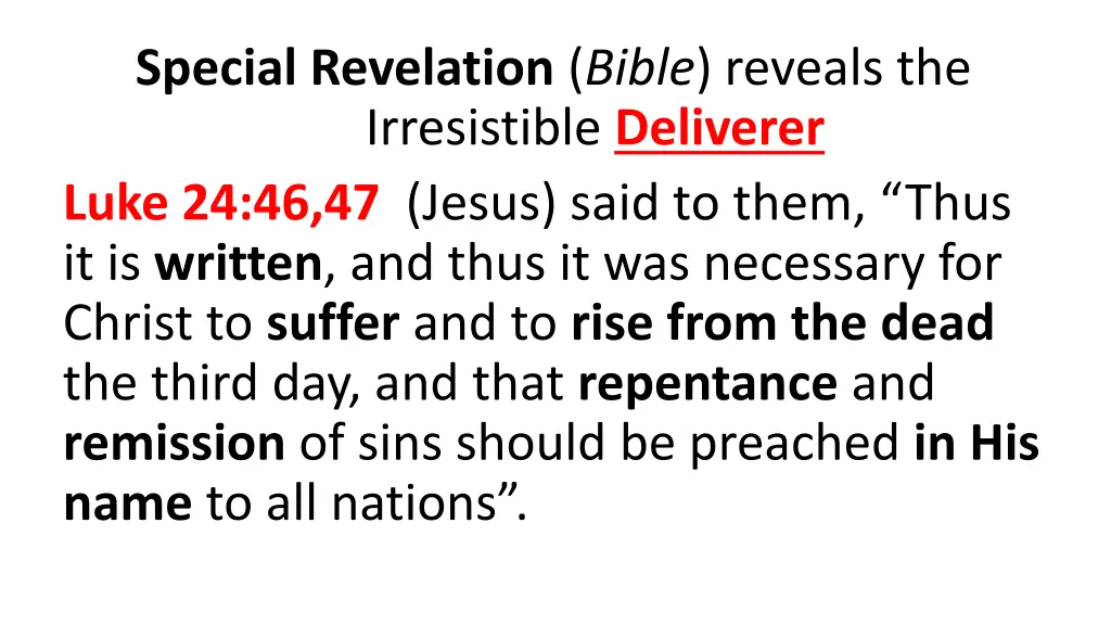 special revelation bible reveals the irresistible