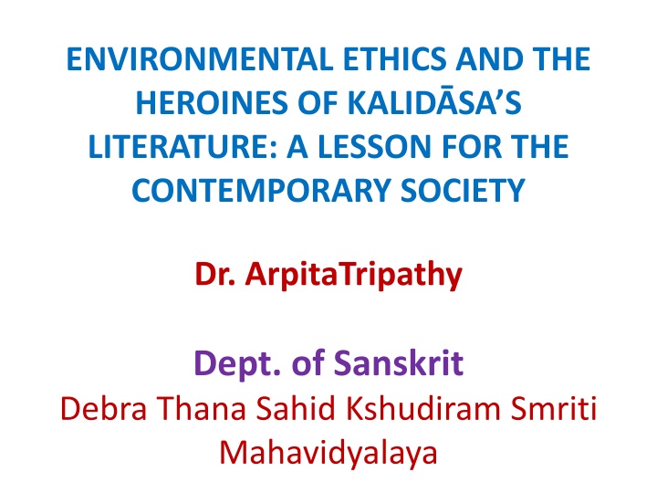 environmental ethics and the heroines of kalid