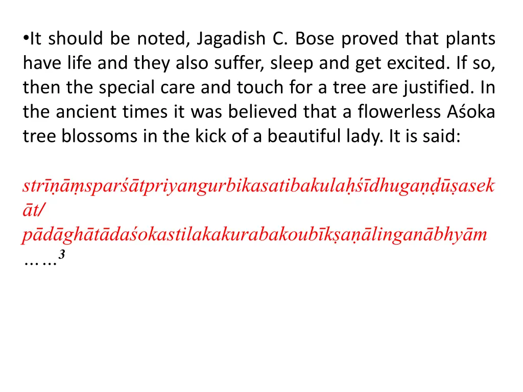 it should be noted jagadish c bose proved that