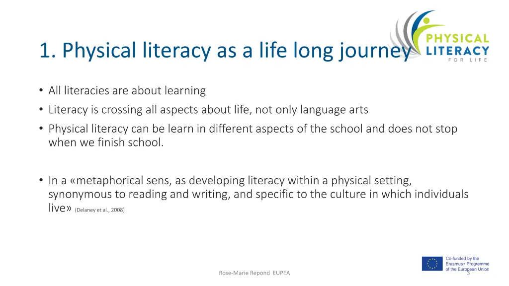 1 physical literacy as a life long journey