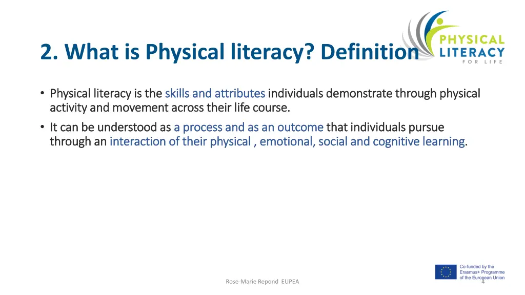 2 what is physical literacy definition