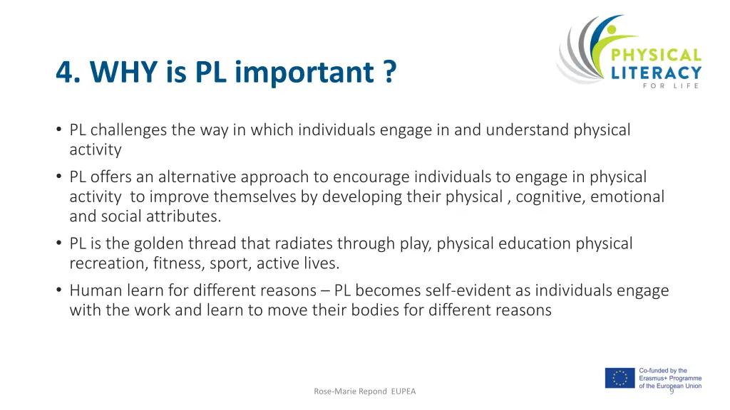 4 why is pl important