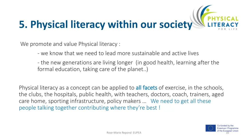 5 physical literacy within our society