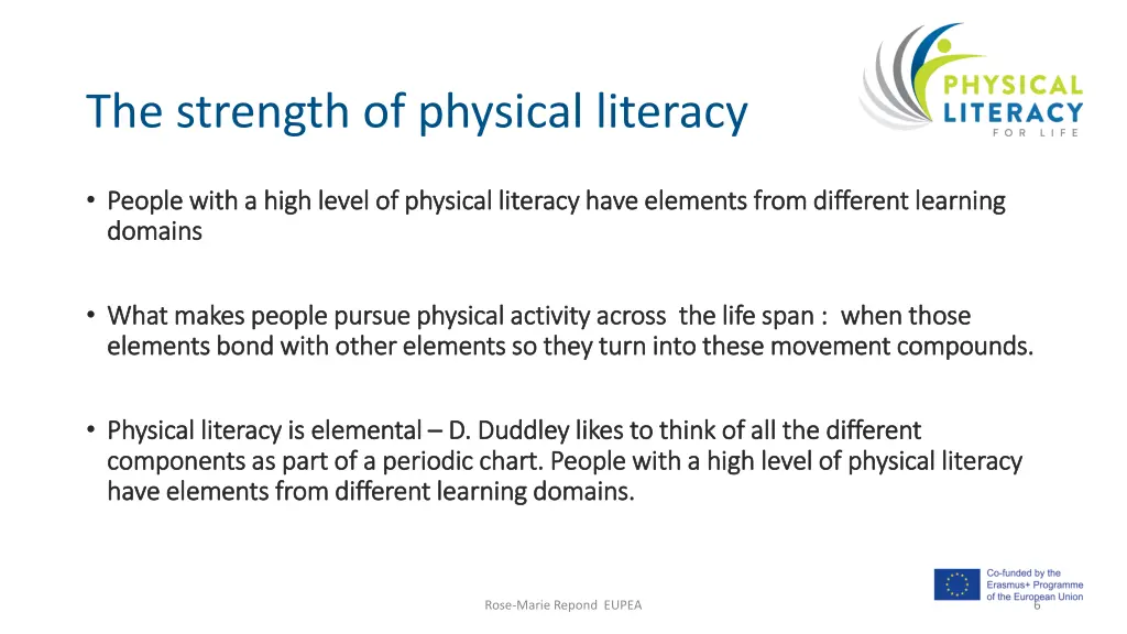 the strength of physical literacy